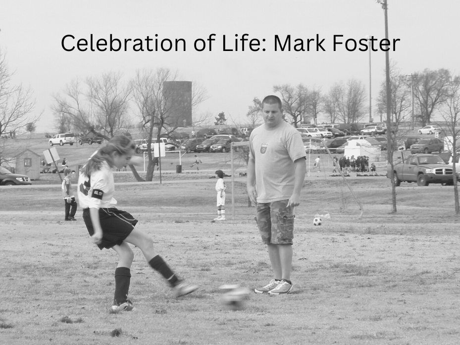 CELEBRATION OF LIFE:  MARK FOSTER